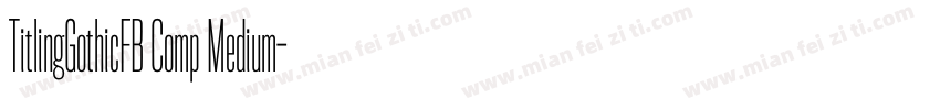 TitlingGothicFB Comp Medium字体转换